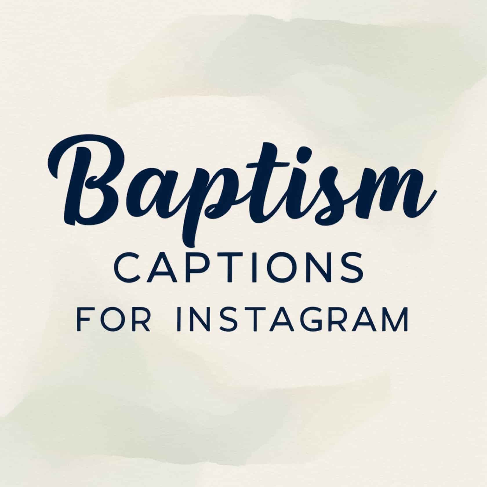 Baptism Captions for Instagram