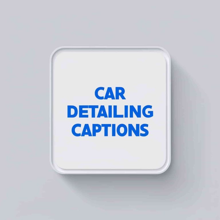 Car Detailing Captions