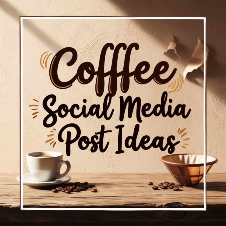 Coffee Social Media Post Ideas