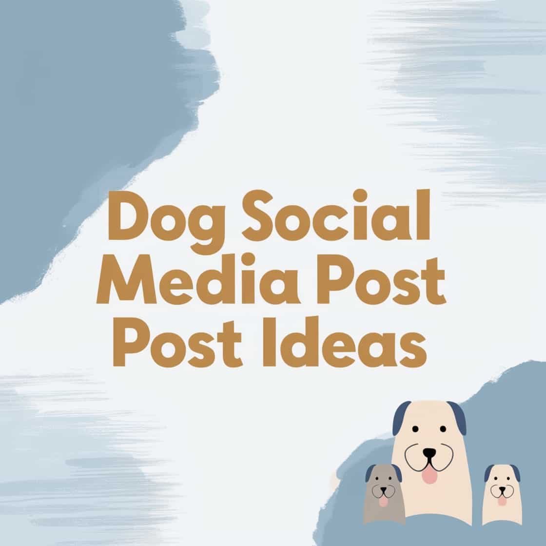 Dog Social Media Post Ideas