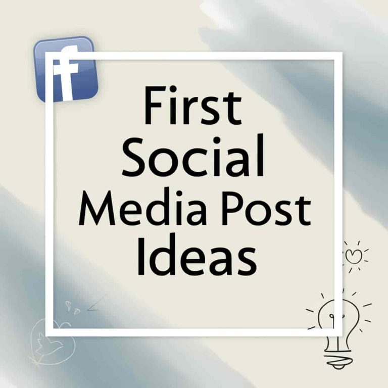 First Social Media Post Ideas