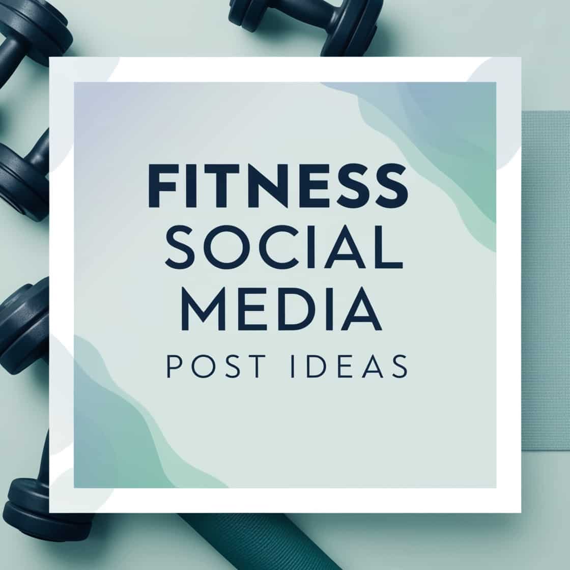 Fitness Social Media Post Ideas