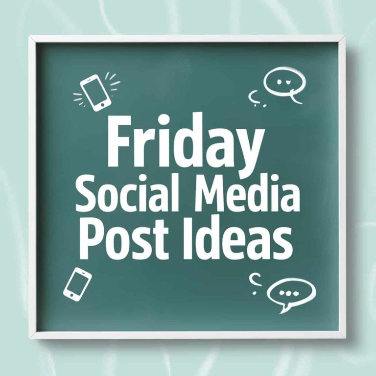 Friday Social Media Post Ideas