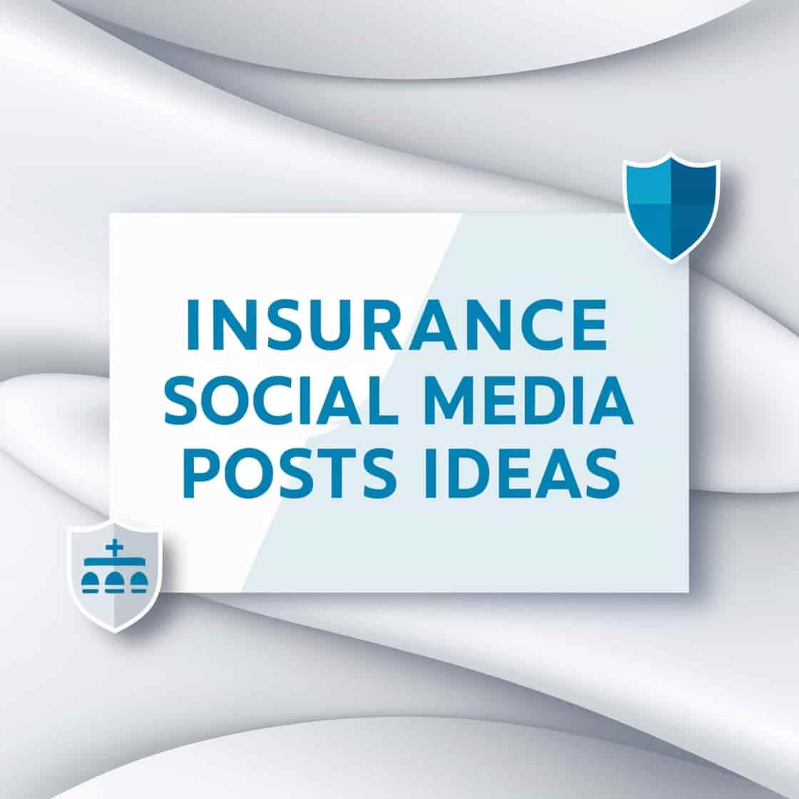 Insurance Social Media Posts Ideas