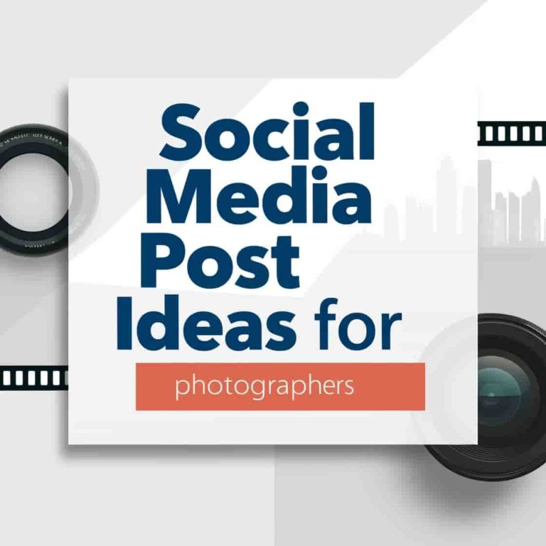 Social Media Post Ideas for Photographers